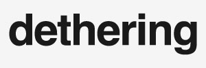 dethering